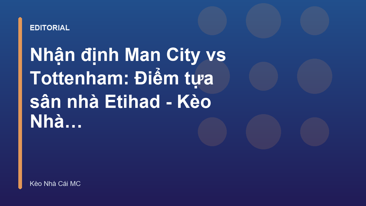 Cầu thủ Manchester City thi đấu tại sân vận động Etihad